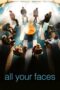 Nonton Film All Your Faces (2023) Terbaru