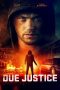 Nonton Film Due Justice (2023) Terbaru Nonton Film Due Justice (2023) Terbaru