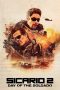 Nonton Film Sicario: Day of the Soldado (2018) Terbaru Nonton Film Sicario: Day of the Soldado (2018) Terbaru
