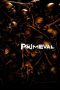 Nonton Film Primeval (2007) Terbaru Nonton Film Primeval (2007) Terbaru