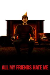Nonton Film All My Friends Hate Me (2022) Terbaru