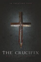 Nonton Film The Crucifix- Blood of the Exorcist (2025) Terbaru
